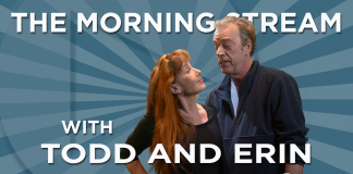 The Morning Stream with Todd and Erin