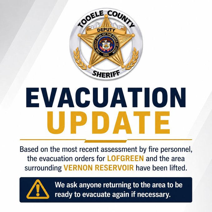 HMANKgkagAETq1N | Gephardt Daily Tooele County Sheriff badge with bold EVACUATION UPDATE text note that LOFGREEN and VERNON RESERVOIR have been lifted bottom blue box says to be ready to evacuate again if necessary